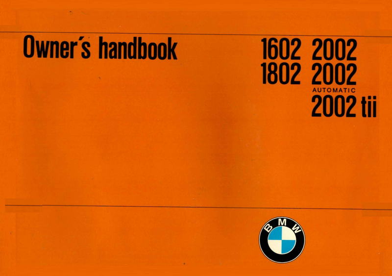 BMW2002オーナーズマニュアル 2002 OWNERS MANUAL - History and Reference - 2002FAQ